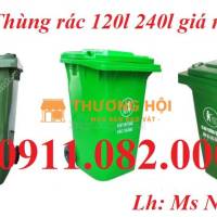Chuyên bán thùng rác giá rẻ- thùng rác 120l 240l hàng chất lượng- lh 0911082000