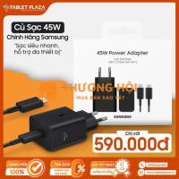 Đã đến lúc nâng cấp với Củ sạc Samsung 45W chính hãng