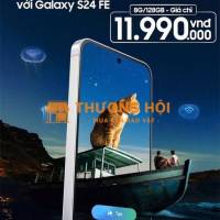 Galaxy s24 fe chiến game, lướt phim cả ngày