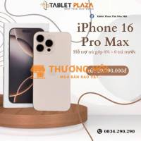 iPhone 16 Pro Max 256GB – Mạnh nhất, đẹp nhất, thông minh nhất!