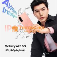 Samsung Galaxy A26 5G giá cực hấp dẫn chỉ từ: 5.990.000₫