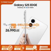Samsung s25 edge 5g- đẳng cấp công nghệ