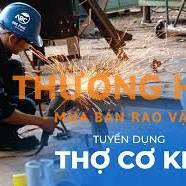 Tuyển thợ + phụ cơ khí