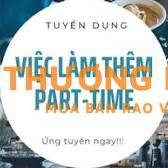 VIỆC LÀM THỜI VỤ - FULLTIME CÓ XOAY CA CHO SINH VIÊN