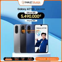 Galaxy A17 5G hiệu năng 5g sang trọng trong tầm giá