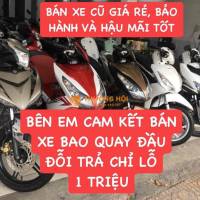 XE MÁY CŨ GIÁ RẺ, BẢO HÀNH, HẬU MÃI, QUAY ĐẦU