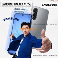 Samsung Galaxy A17 5G giá 5.490.000 tặng ngay sạc 25w