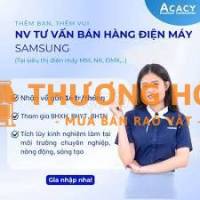 VIỆC BÁN HÀNG SAMSUNG ĐỨC HÒA LONG AN