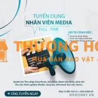 Tuyển Media Fulltime khu vực Bình Dương