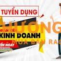TUYỂN NHÂN VIÊN KINH DOANH, thu nhập từ 14 - 20 triệu/tháng