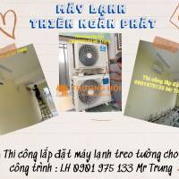 Đại lý phân phối máy lạnh treo tường giá gốc cho Dự án
