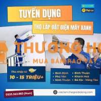 TUYỂN DỤNG 50 THỢ LẮP ĐẶT - SỬA CHỮA ĐIỆN MÁY