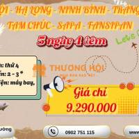 TP.HCM - HÀ NỘI - HẠ LONG - NINH BÌNH - TRÀNG AN - TAM CHÚC - SAPA - FANSIPAN 5N4D