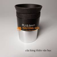 Thị kính Plossl 12,5mm chuẩn 1,25”