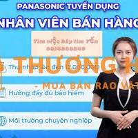 PANASONIC- NHÂN VIÊN BÁN HÀNG TỈNH THÁI NGUYÊN