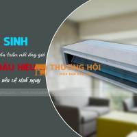 6 lợi ích lớn khi lắp đặt Máy lạnh giấu trần/Dịch vụ Vệ sinh Máy lạnh giấu trần rẻ tại nhà