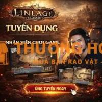 TUYỂN NHÂN VIÊN CHƠI GAME LINEAGE CLASSIC