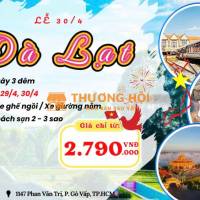 ĐÀ LẠT 3N3D LỄ 30.4