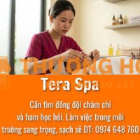 TERA SPA TUYỂN DỤNG KĨ THUẬT VIÊN