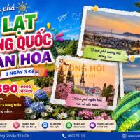 TOUR ĐÀ LẠT – VƯƠNG QUỐC NGÀN HOA