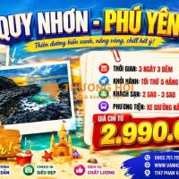 PHÚ YÊN - QUY NHƠN - KỲ CO 2026 3N3Đ SGC