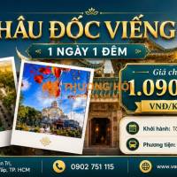 CHÂU ĐỐC – VIẾNG BÀ CHÚA XỨ – KHÁM PHÁ THẤT SƠN (1N1Đ)