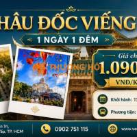 châu đốc – viếng bà chúa xứ – thất sơn (1n1đ) 2026 sgc