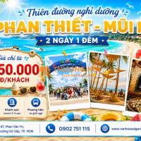Phan Thiết - Mũi Né 2N1Đ