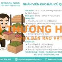 SEEDCOM TUYỂN DỤNG CÔNG NHÂN VẬN HÀNH KHO ĐÔNG MÁT