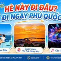 KHÁM PHÁ ĐẢO NGỌC HÀ TIÊN – PHÚ QUỐC – CÂU CÁ (3N3Đ)
