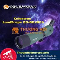 Ống ngắm zoom (Spotting Scope) Celestron LandScape 20-60x80A