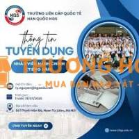 TUYỂN DỤNG NHÂN VIÊN HÀNH CHÍNH TẠI TRƯỜNG LIÊN CẤP QUỐC TẾ HÀN QUỐC
