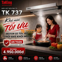 MÁY HÚT MÙI ÂM TỦ TK 737 – KHỬ MÙI HIỆU QUẢ, GIỮ BẾP LUÔN THÔNG THOÁNG