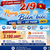 LỄ QUỐC KHÁNH 2/9 – NẮNG VÀNG BIỂN BIẾC | VŨNG TÀU – HỒ TRÀM 2N1Đ