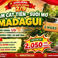 🌳 NAM CÁT TIÊN – 💦 SUỐI MƠ – 🌿 MADAGUI | 2 NGÀY 1 ĐÊM