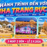 LỄ QUỐC KHÁNH 2/9 – NHA TRANG | VINPEARL HARBOUR • TATA SHOW | 3 NGÀY 2 ĐÊM