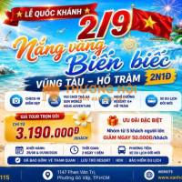 LỄ QUỐC KHÁNH 2/9 – NẮNG VÀNG BIỂN BIẾC | VŨNG TÀU – HỒ TRÀM 2N1Đ