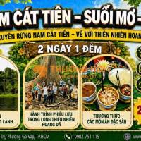 🌿✨ RỪNG NAM CÁT TIÊN – SUỐI MƠ – KDL MADAGUI ✨🌿