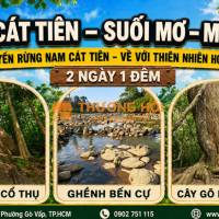 🌿✨ RỪNG NAM CÁT TIÊN – SUỐI MƠ – KDL MADAGUI ✨🌿
