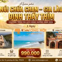 Núi Chứa Chan - Dinh Thầy Thím 1N