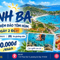 KHÁM PHÁ BÌNH BA – ĐẢO TÔM HÙM - 2N2Đ