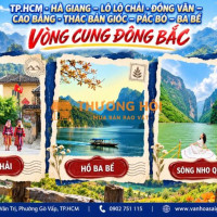 ĐÔNG BẮC - HÀ GIANG - LÔ LÔ CHẢI - CAO BẰNG - BA BỂ - 5N4Đ