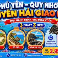 PHÚ YÊN – QUY NHƠN – KỲ CO 3N3Đ