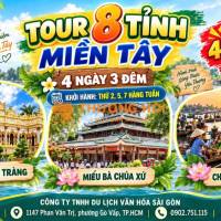 🌴✨ TOUR 8 TỈNH MIỀN TÂY – 4 NGÀY 3 ĐÊM ✨🌴