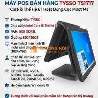 Máy pos bán hàng TYSSO TS1717 (i5 thế hệ 6)