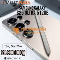 Mua S25 Ultra 512gb Giá chỉ: 29.990.000đ tặng Sạc 25W