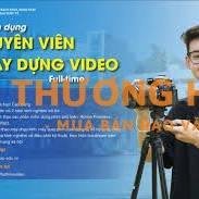 TUYỂN DỤNG CHUYÊN VIÊN MEDIA QUAY CHỤP (PART TIME)
