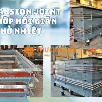 Khớp giãn nở ống gió/ Bù giãn nở đường hơi/ Khớp giãn nở cho khói nóng/ Khớp giãn nở ống khói máy phát điện