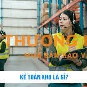CẦN TUYỂN GẤP 02 NHÂN VIÊN KẾ TOÁN KHO