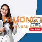 GIÁO VIÊN TIẾNG ANH TOEIC (FULL/PART TIME)